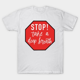 stop sign T-Shirt